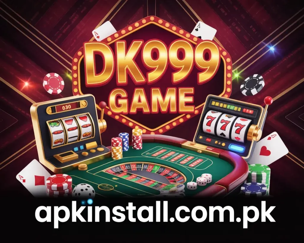 DK999 Game APK download interface showing slot machines, roulette table, and casino chips from apkinstall.com.pk.