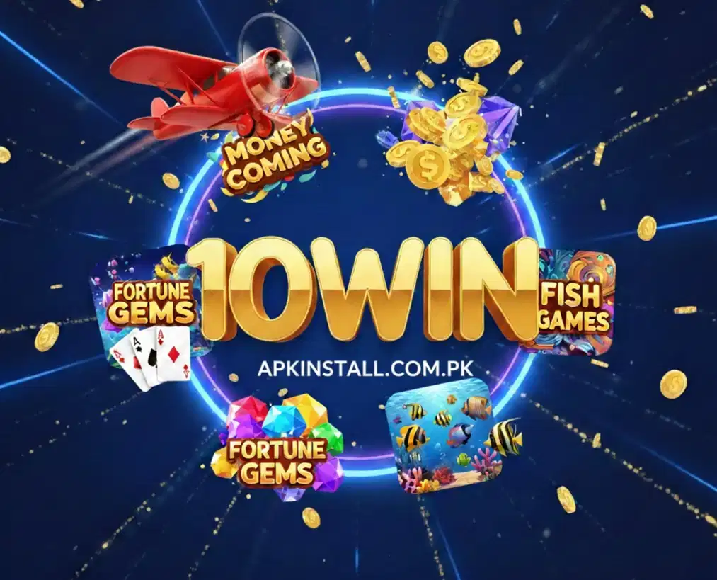 10Win Game online casino and earning app showing fortune and fish games in Pakistan – APKInstall.com.pk