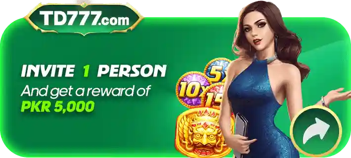 TD777 Game invite and earn PKR 5000 reward referral bonus offer Pakistan